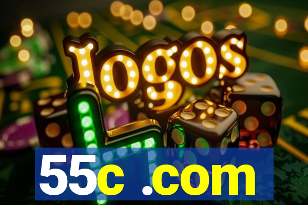 55c .com